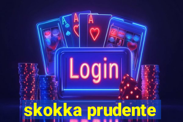 skokka prudente